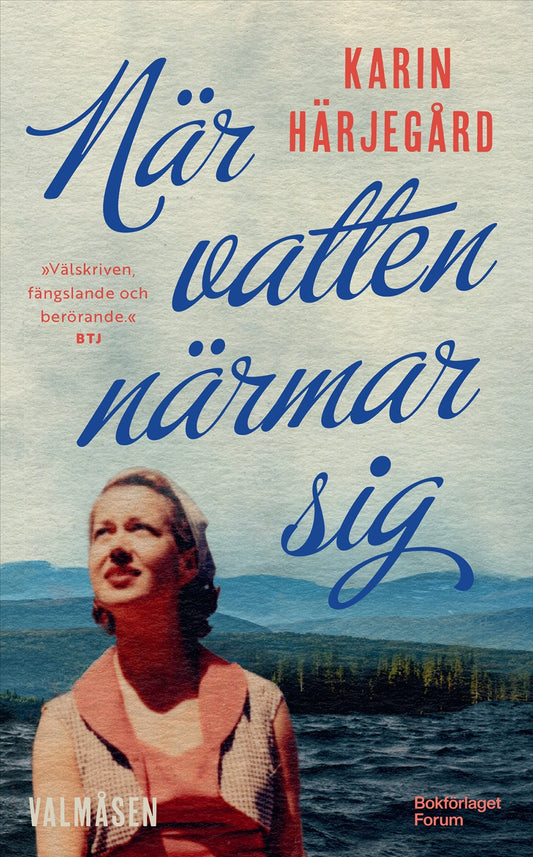 När vatten närmar sig - Karin Härjegård