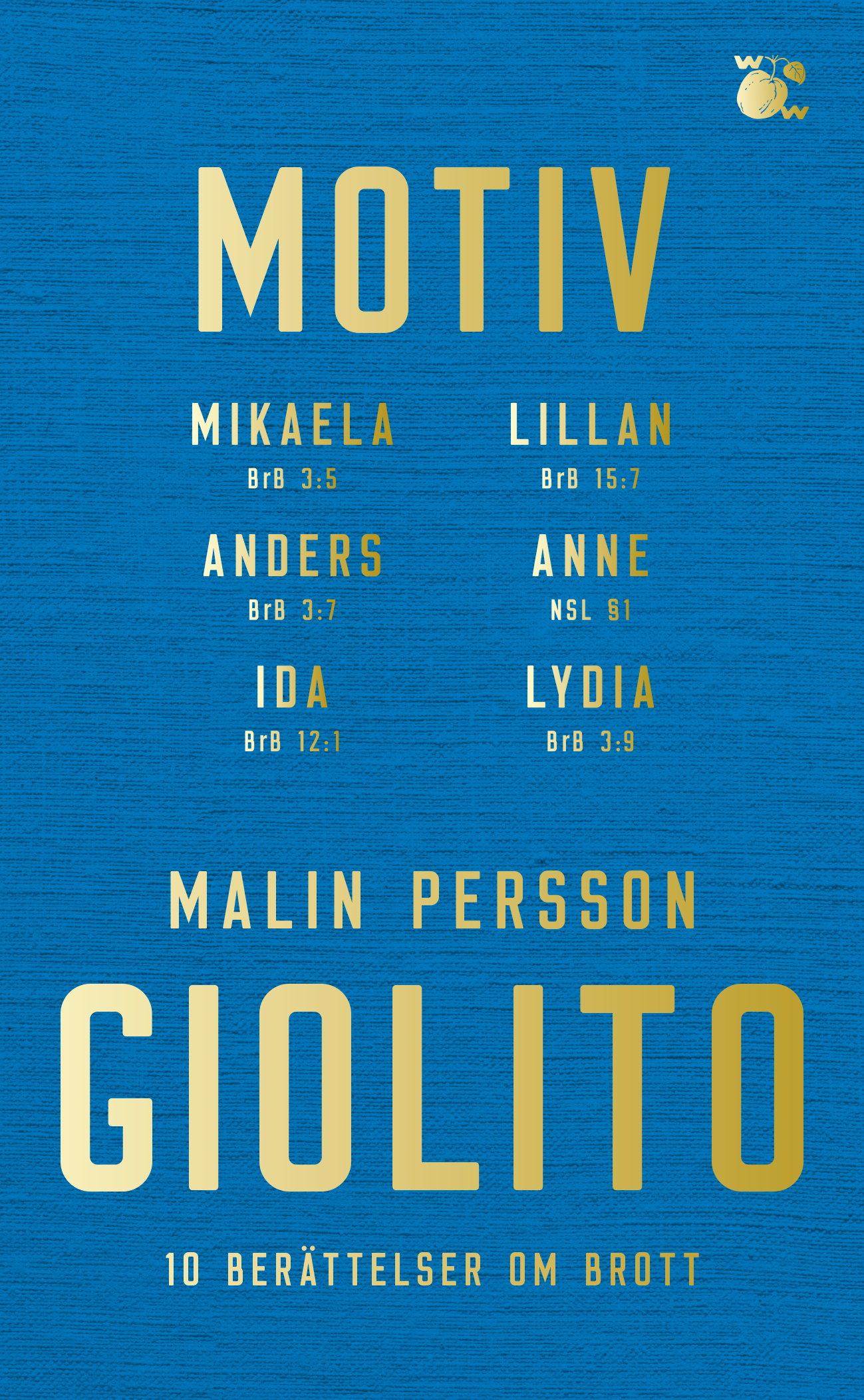 Motiv - Malin Persson Giolito