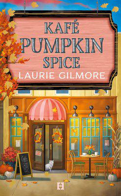 Kafé Pumpkin Spice - Laurie Gilmore