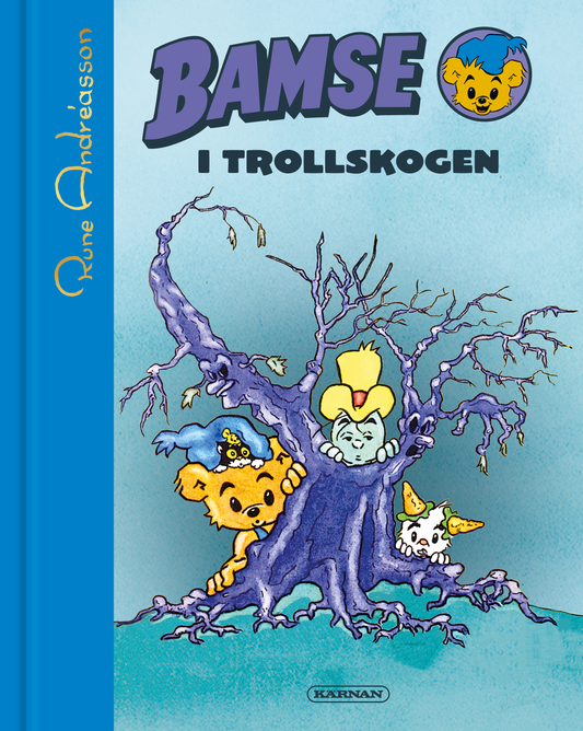 Bamse i Trollskogen - Rune Andréasson