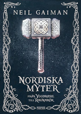 Nordiska myter: Från Yggdrasil till Ragnarök - Neil Gaiman
