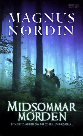 Midsommarmorden - Magnus Nordin