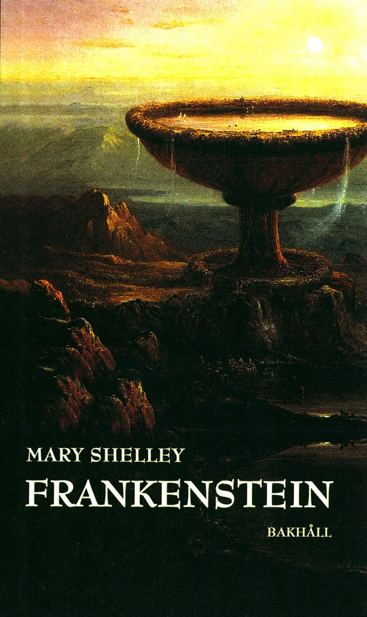 Frankenstein eller den moderne Prometeus - Mary Shelley