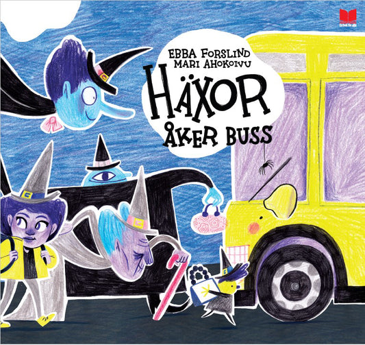 Häxor åker buss - Ebba Forslind