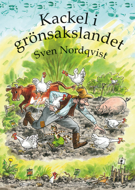Kackel i grönsakslandet - Sven Nordqvist