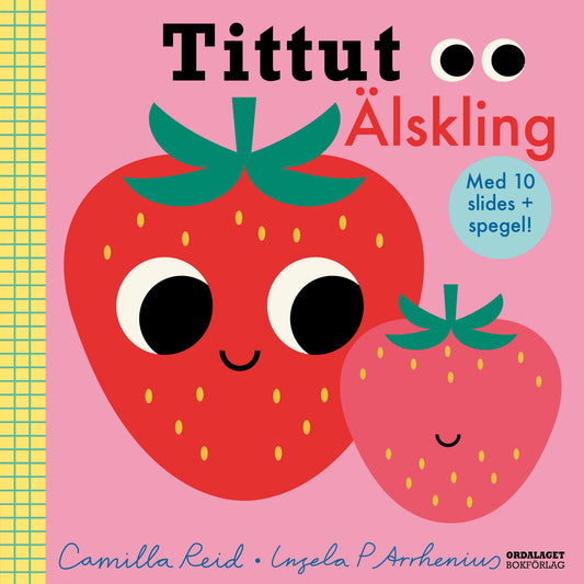 Tittut: Älskling - Camilla Reid & Ingela Arrhenius
