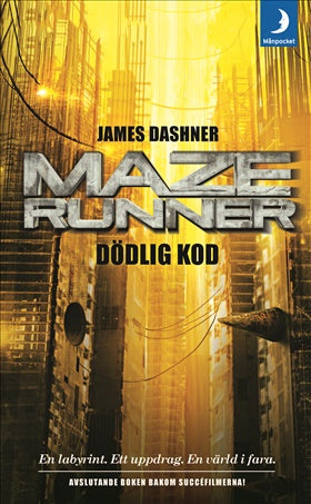 Maze runner: dödlig kod - James Dashner