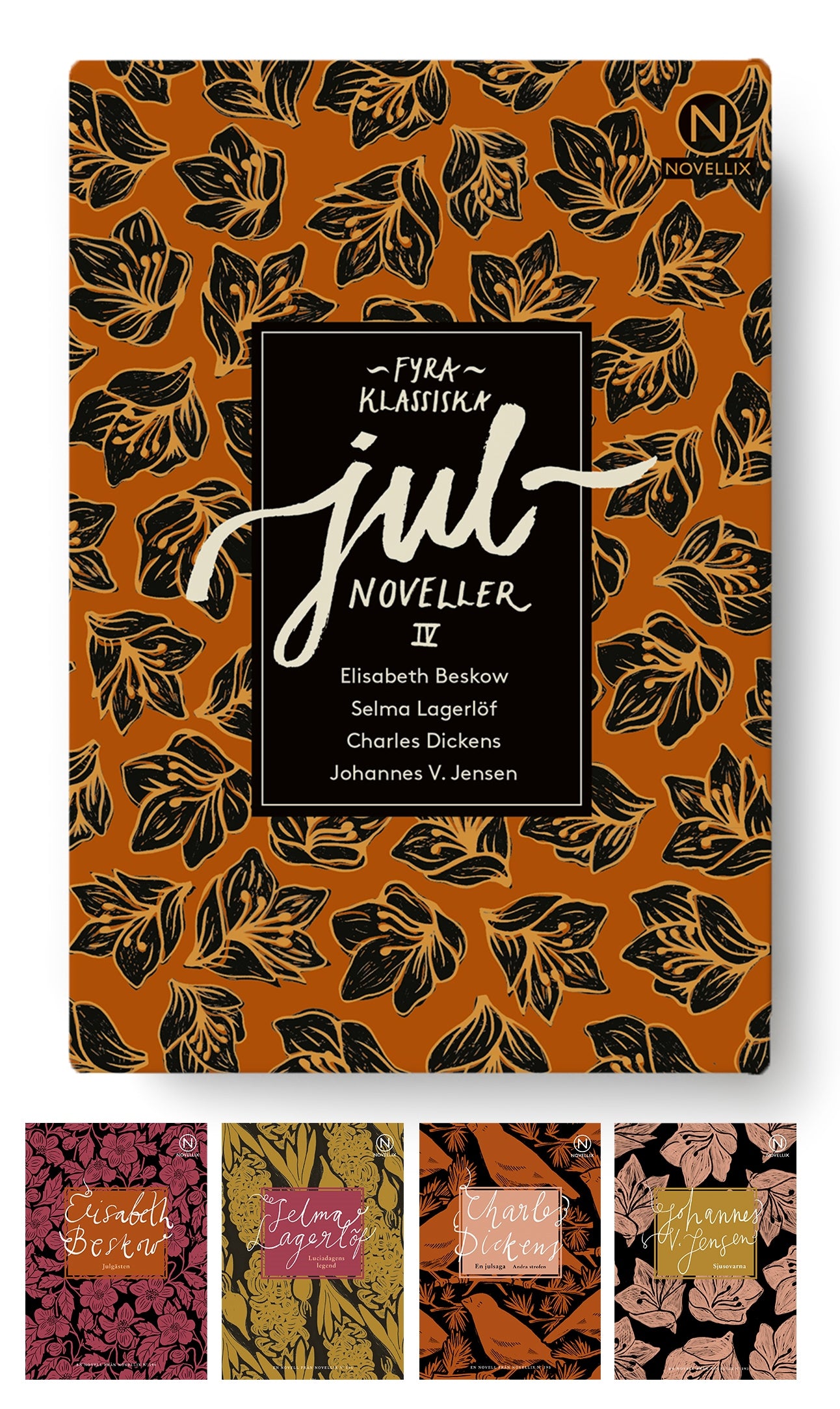 Novellix Julnoveller IV - Elisabeth Beskow, Charles Dickens, Selma Lagerlöf & Johannes V. Jensen