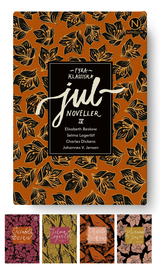 Novellix Julnoveller IV - Elisabeth Beskow, Charles Dickens, Selma Lagerlöf & Johannes V. Jensen