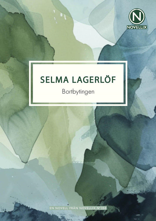 Bortbytingen - Selma Lagerlöf