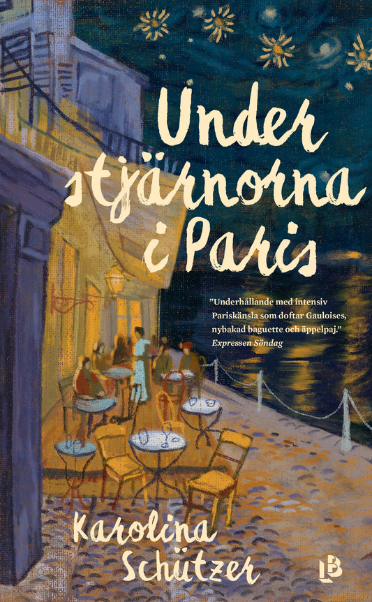 Under stjärnorna i Paris -  Karolina Schützer