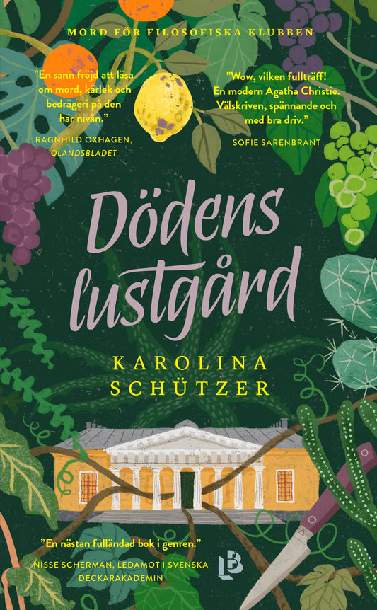 Dödens lustgård - Karolina Schützer