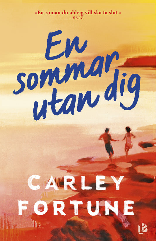 En sommar utan dig - Carley Fortune