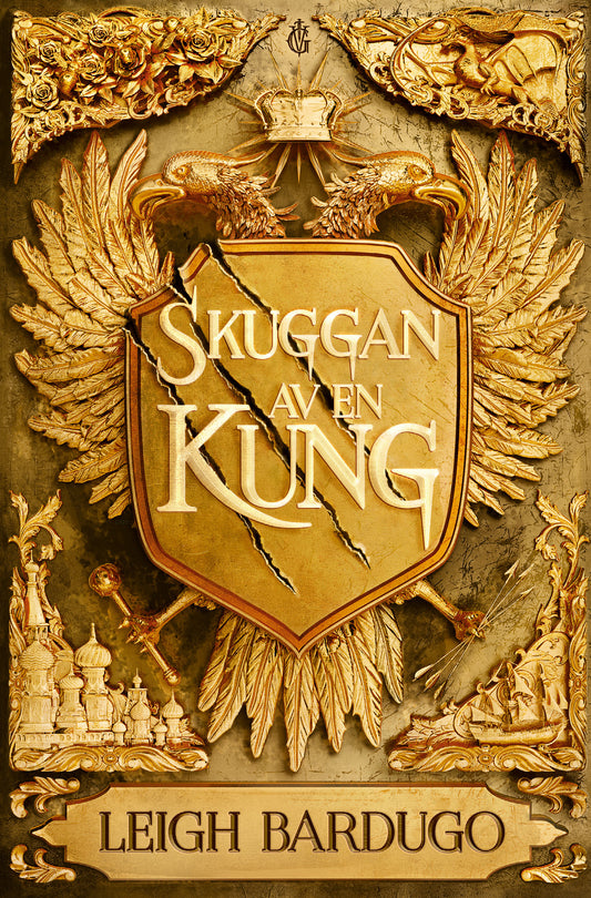 Skuggan av en kung - Leigh Bardugo