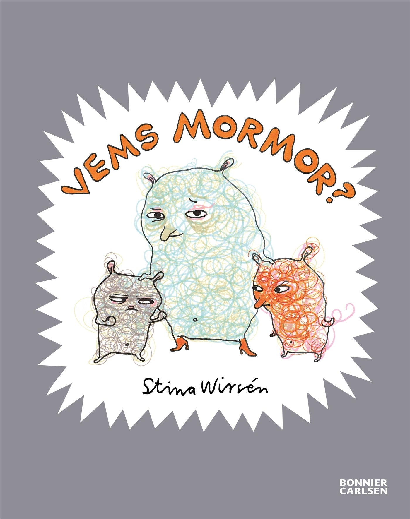 Vems mormor? - Stina Wirsén