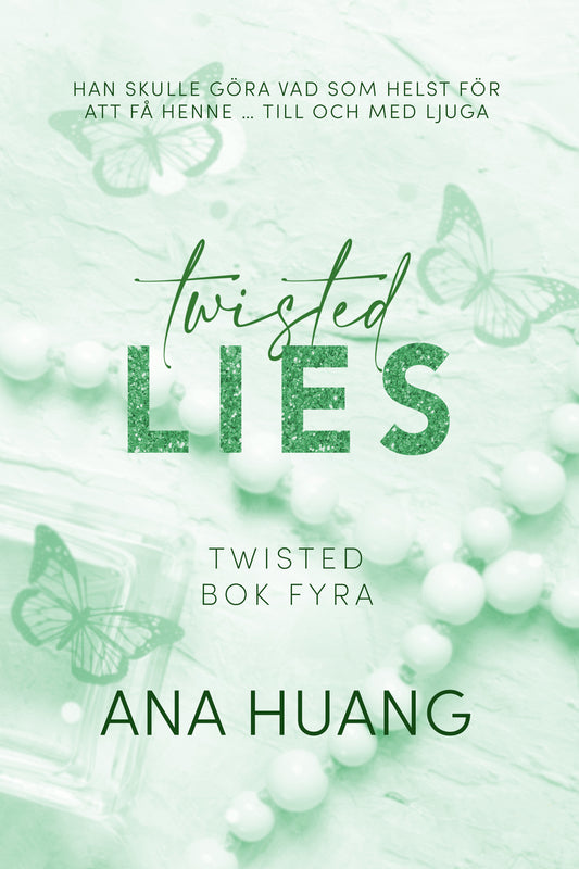 Twisted Lies : TWISTED BOK FYRA - Ana Huang