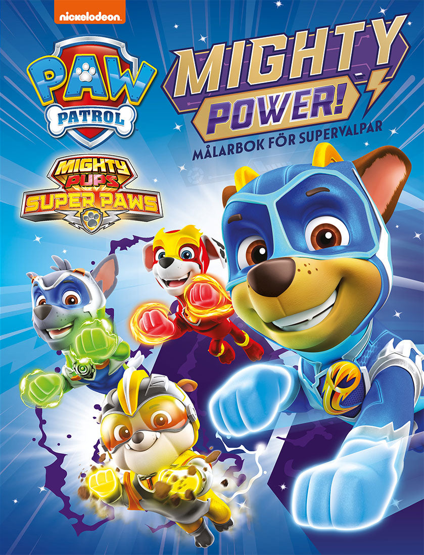 Paw Patrol: Mighty power! Målarbok för supervalpar
