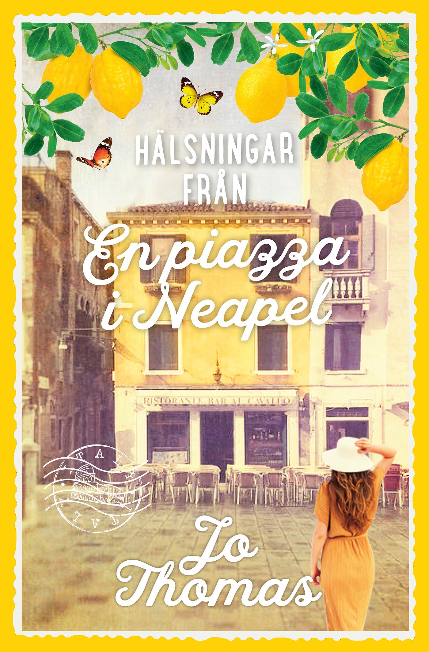 En piazza i Neapel - Jo Thomas