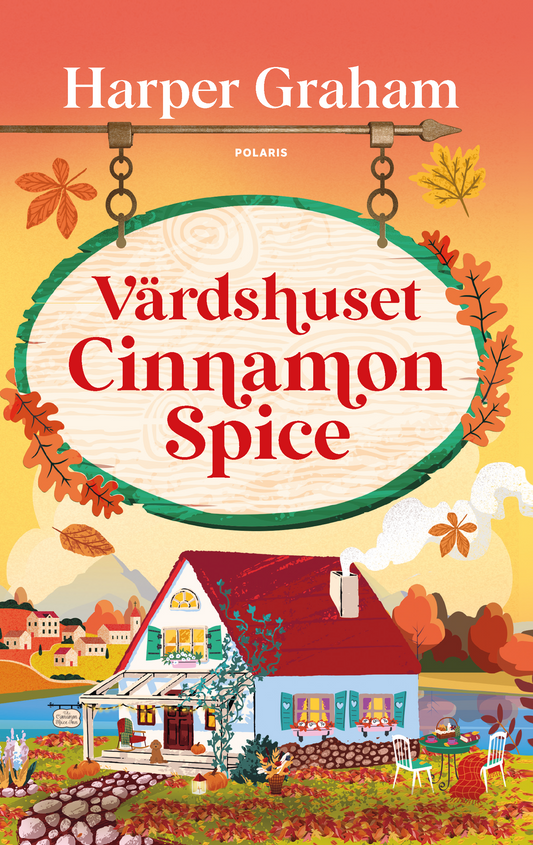 Värdshuset Cinnamon Spice - Harper Graham