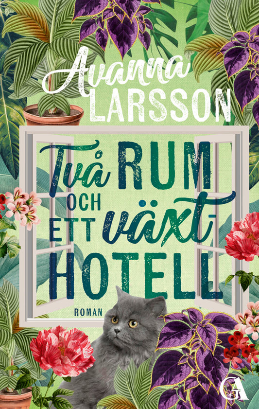 Två rum och ett växthotell -  Avanna Larsson