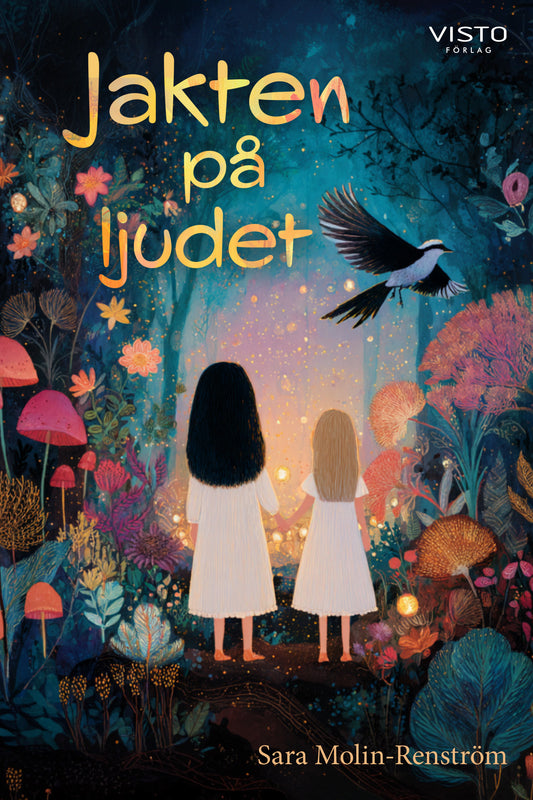 Jakten på ljudet - Sara Molin-Renström