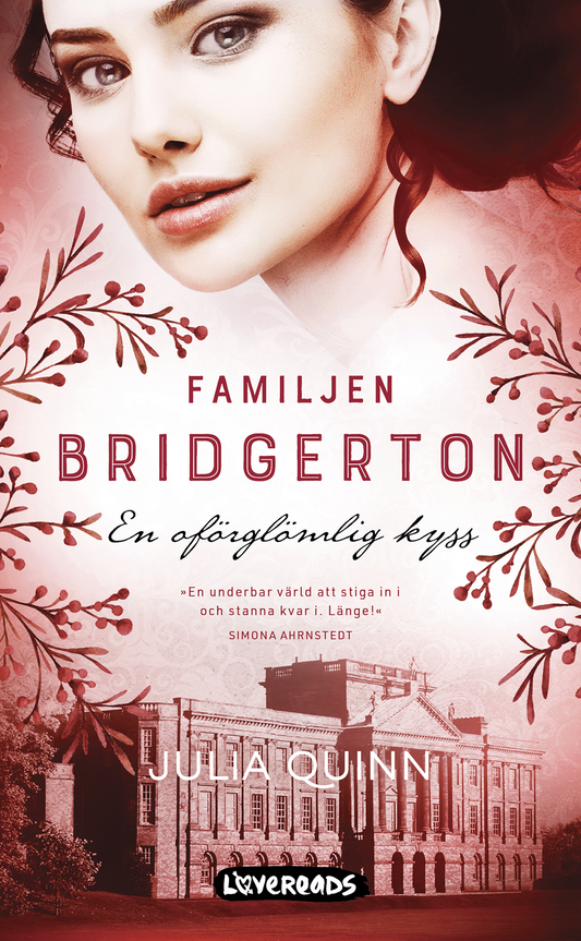 Familjen Bridgerton: En oförglömlig kyss - Julia Quinn