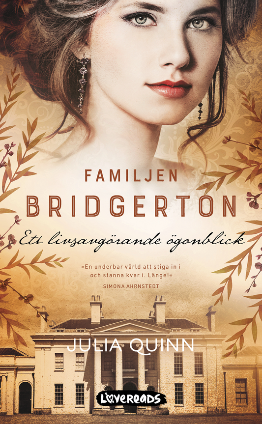Familjen Bridgerton. Ett livsavgörande ögonblick - Julia Quinn