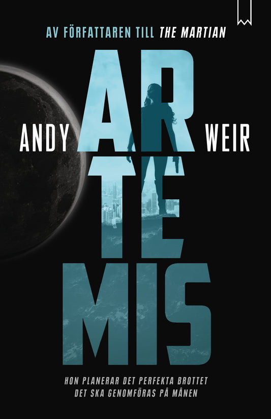 Artemis - Andy Weir