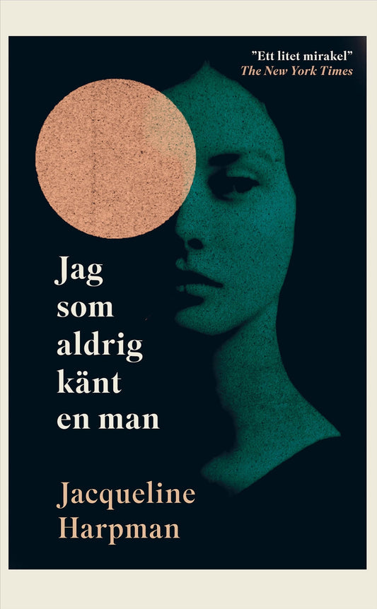 Jag som aldrig känt en man - Jacqueline Harpman