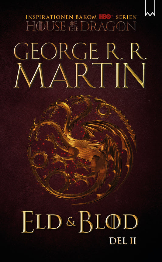 Eld & blod : Del II - George R.R. Martin