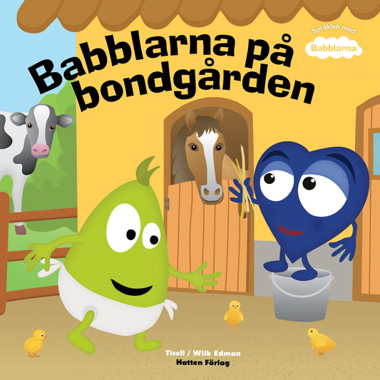 Babblarna på bondgården - Anneli Tisell & Jennie Wiik Edman
