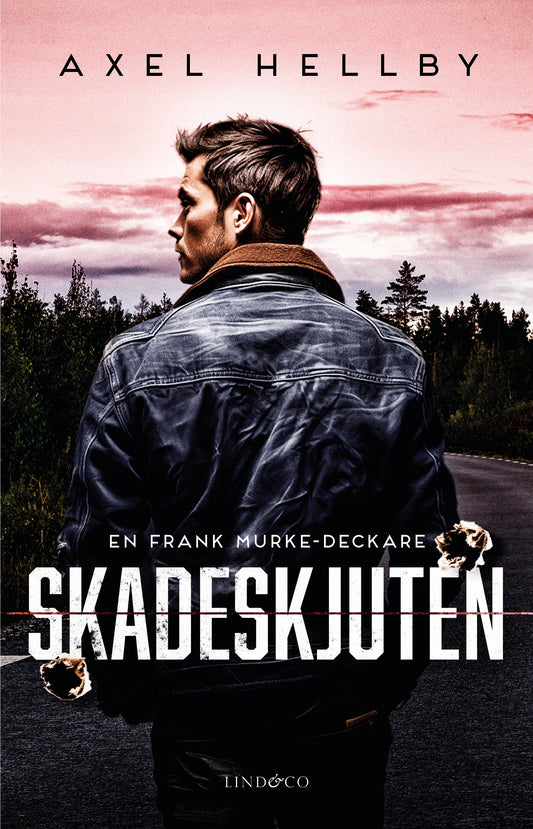 Skadeskjuten - Axel Hellby