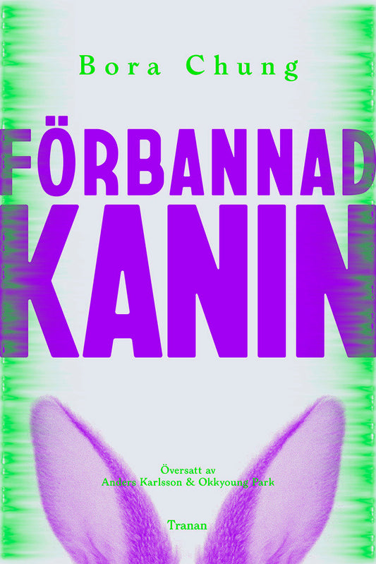 Förbannad kanin - Bora Chung