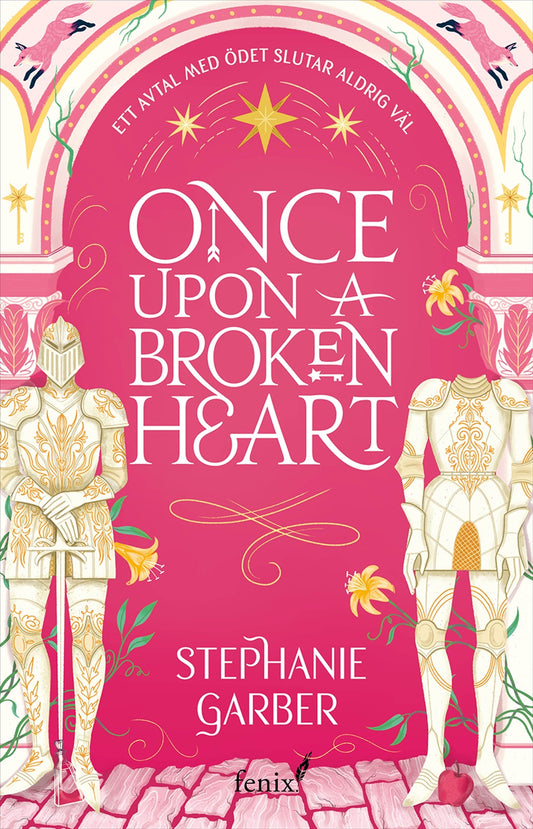 Once upon a broken heart (svensk utgåva) - Stephanie Garber