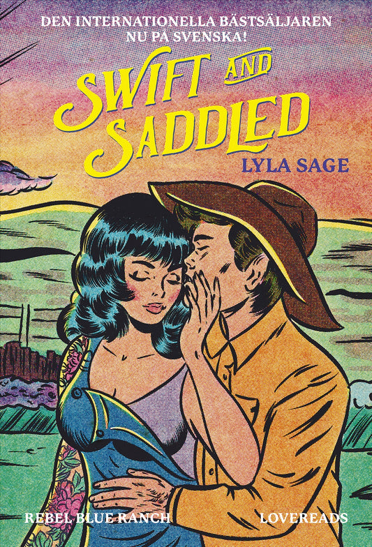 Swift and Saddled (svensk utgåva) - Lyla Sage