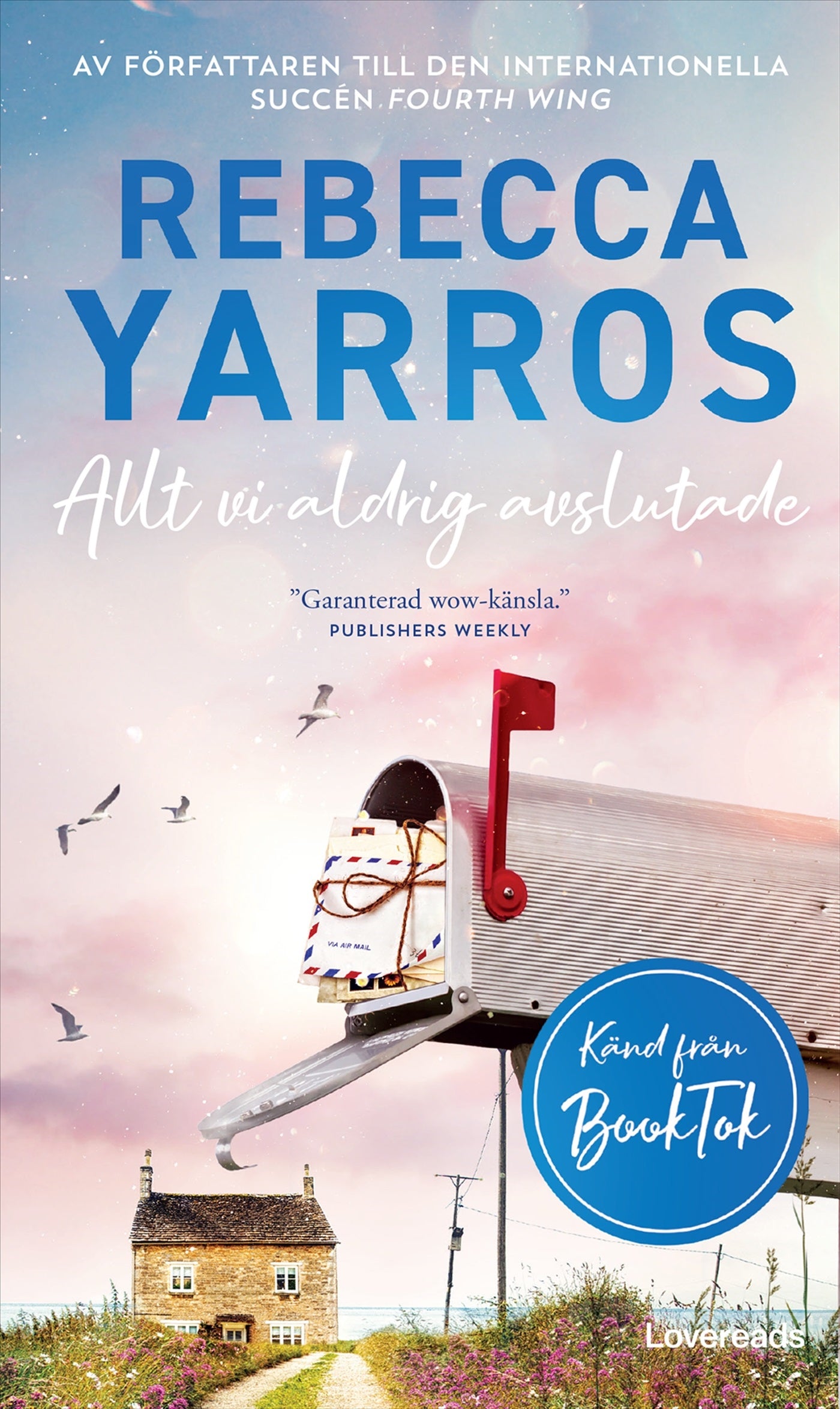 Allt vi aldrig avslutade - Rebecca Yarros