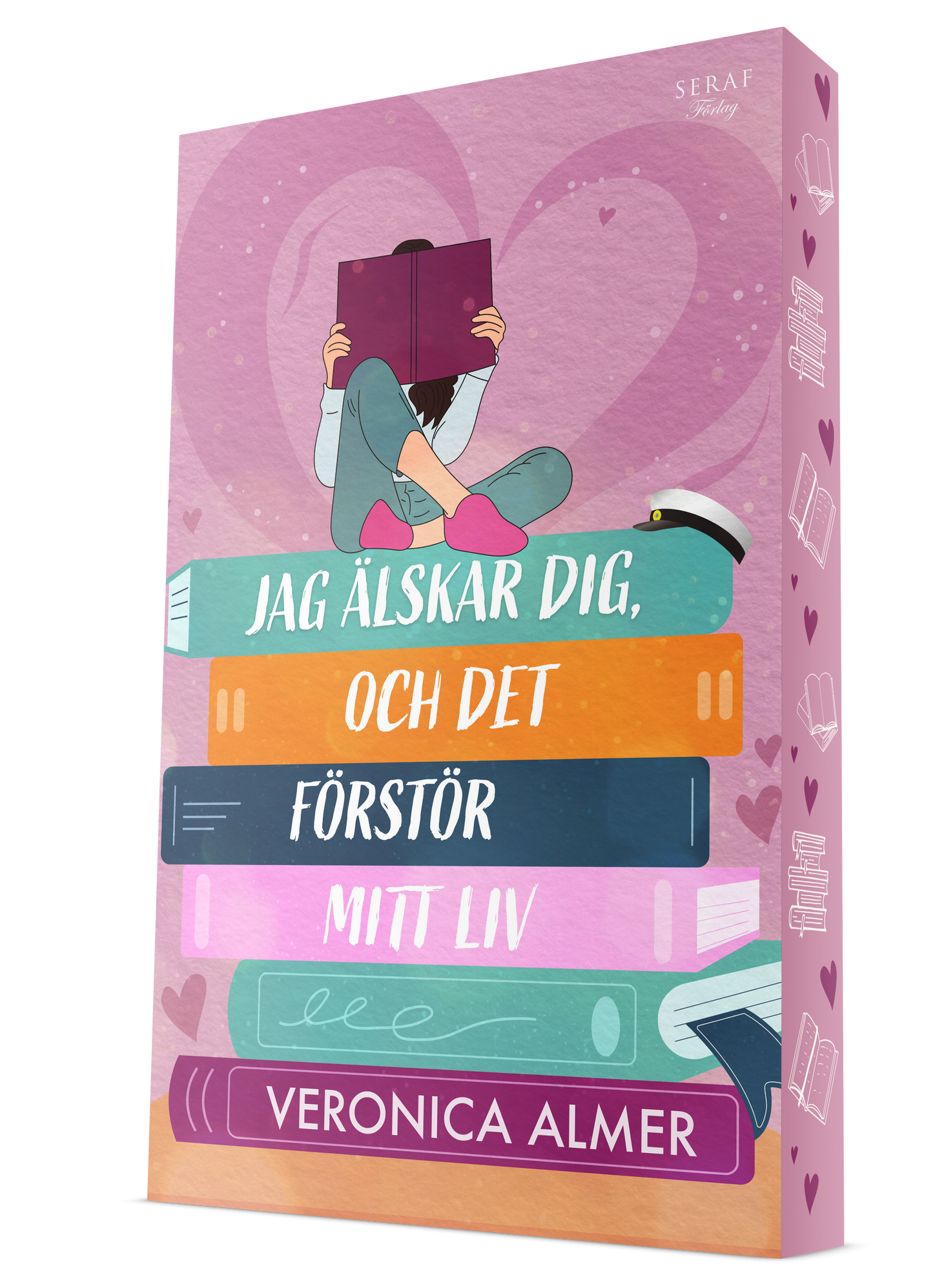 Jag älskar dig, och det förstör mitt liv - Veronica Almer