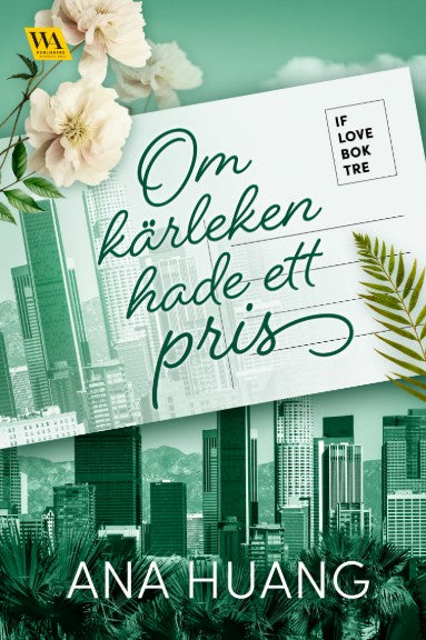 Om kärleken hade ett pris: IF bok tre - Ana Huang