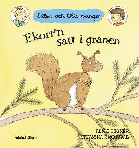 Ekorr'n satt i granen - Catarina Kruusval