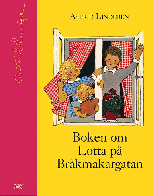 Boken om Lotta på Bråkmakargatan - Astrid Lindgren