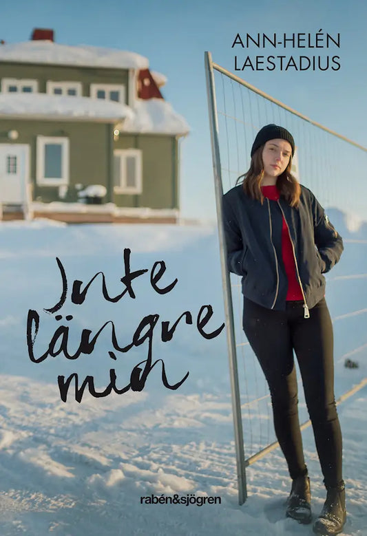 Inte längre min - Ann-Helén Laestadius