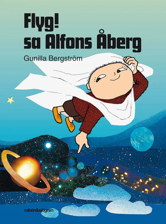 Flyg! sa Alfons Åberg - Gunilla Bergström
